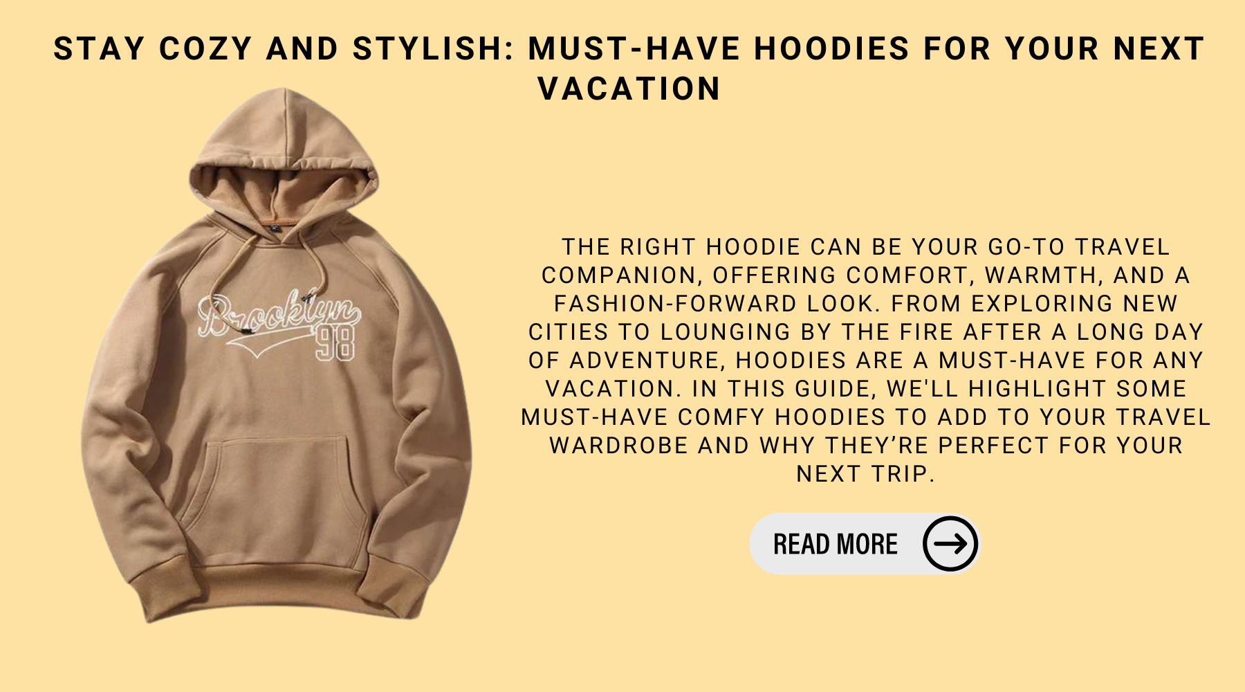 Stay Cozy And Stylish: Must-Have Hoodies For Your Next Vacation