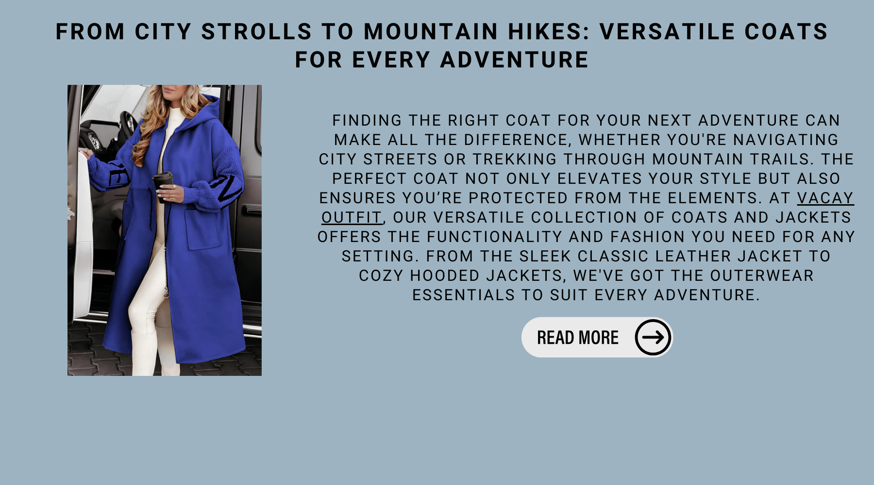 From City Strolls To Mountain Hikes: Versatile Coats For Every Adventure