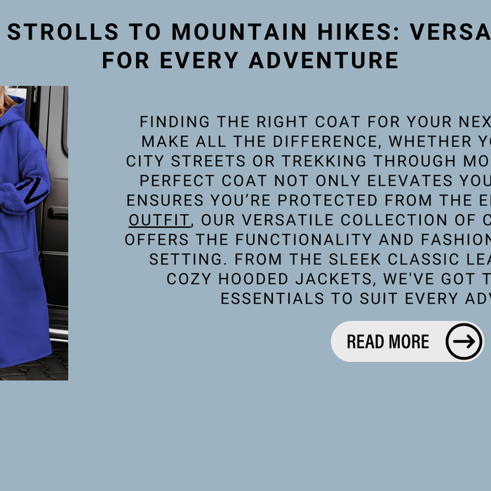 From City Strolls To Mountain Hikes: Versatile Coats For Every Adventure